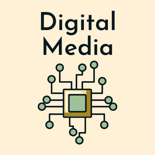 DIGITAL MEDIA